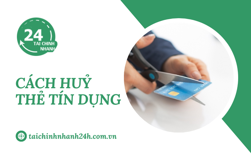 cách hủy thẻ tín dụng