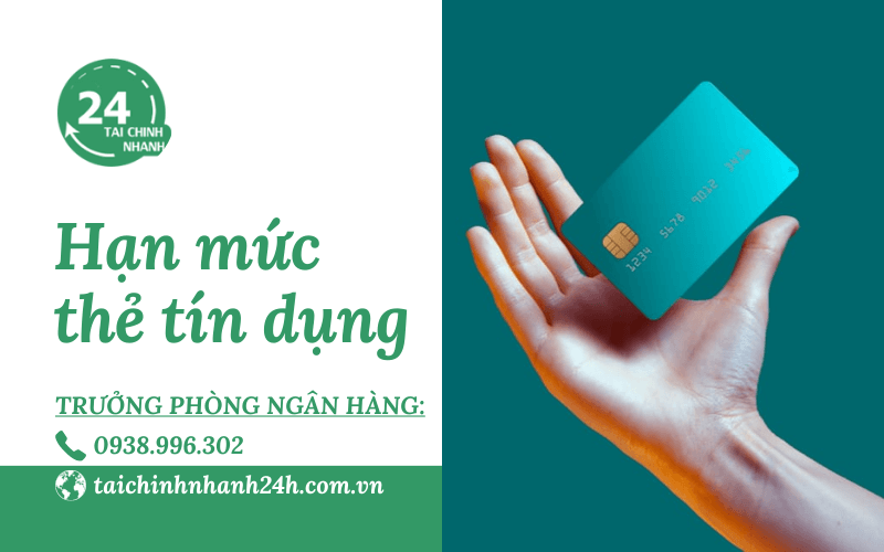 hạn mức thẻ tín dụng